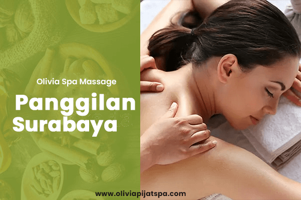 olivia spa massage panggilan surabaya