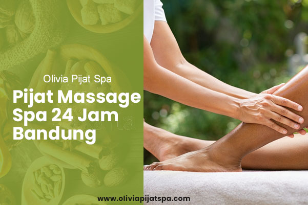 Pijat Massage Spa 24 Jam Bandung
